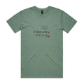 A Little Achey Still Lovely Tee