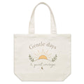 Gentle Days & Quiet Courage Tote Bag