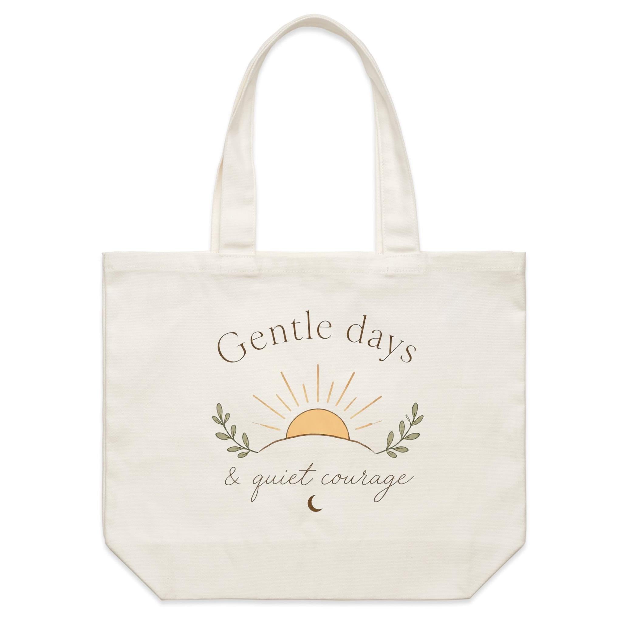 Gentle Days & Quiet Courage Tote Bag