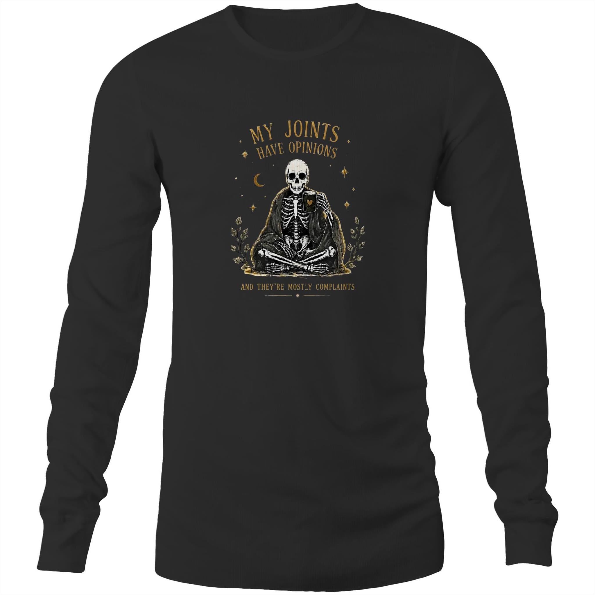 My Joints Have Opinions Long-Sleeve Tee