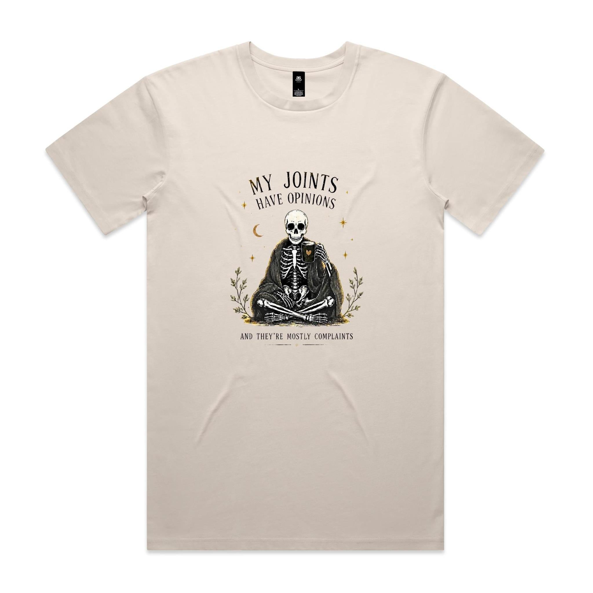 My Joints Have Opinions Tee