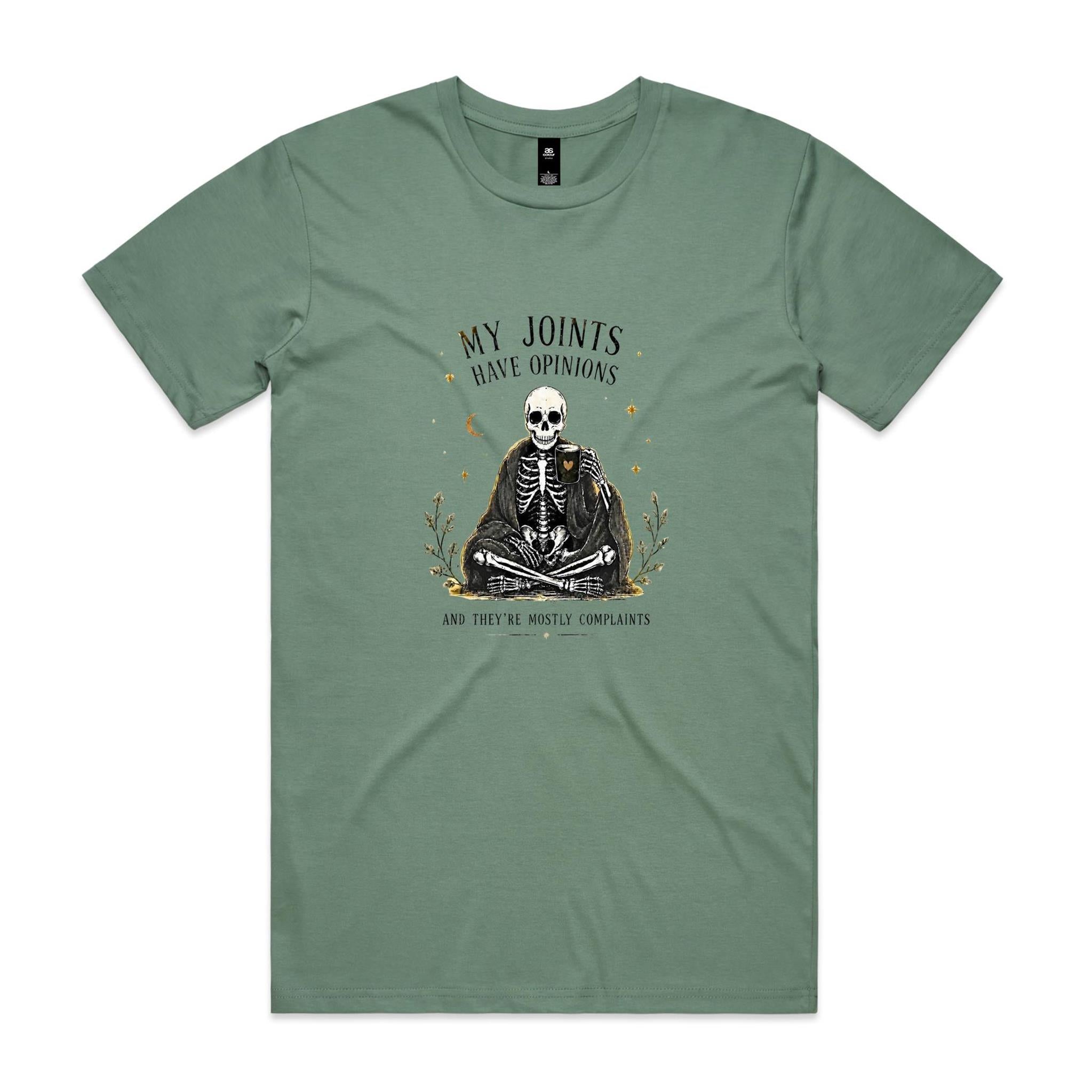 My Joints Have Opinions Tee